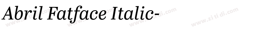 Abril Fatface Italic字体转换